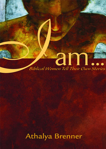 Retelling the Story: Biblical Women Tell their Lives